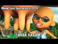 MEME UPIN IPIN BIKIN NGAKAK 2020