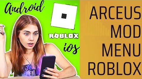Arceus X Mod Menu Roblox Android & iOS (2022)