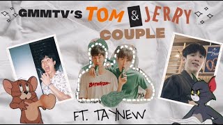 GMMTV's TOM and JERRY COUPLE BICKERING FOR 7 MINUTES STRAIGHT FT. TayNew