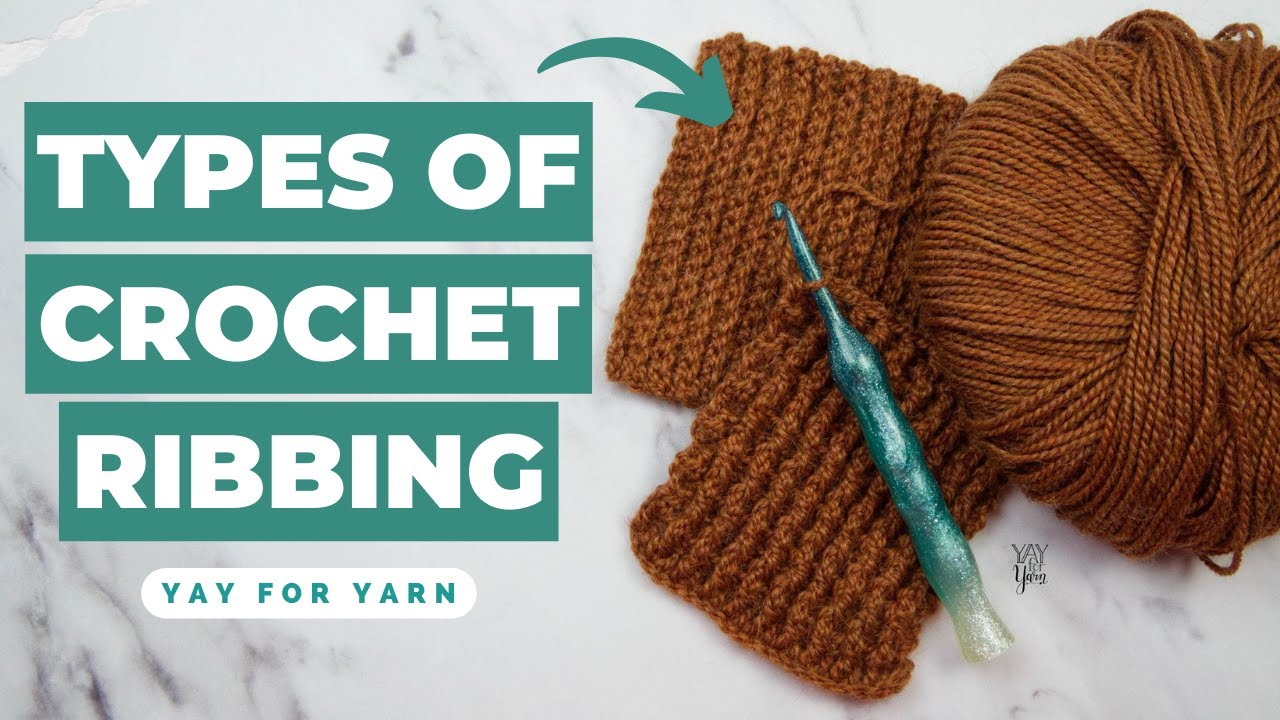 2 Types of Crochet Ribbing Stitches – How to Crochet Ribbing for ...