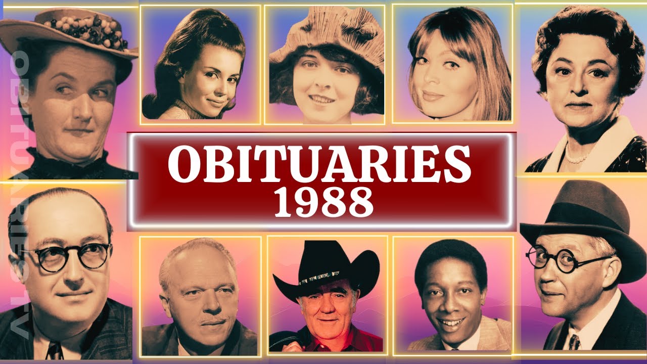 Смерти в 1988-х годах. Часть 2. Некрологи. Телевидение.