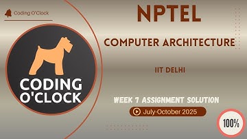 Computer Architecture Week 7 QUIZ Solution July-October 2025 IIT Delhi