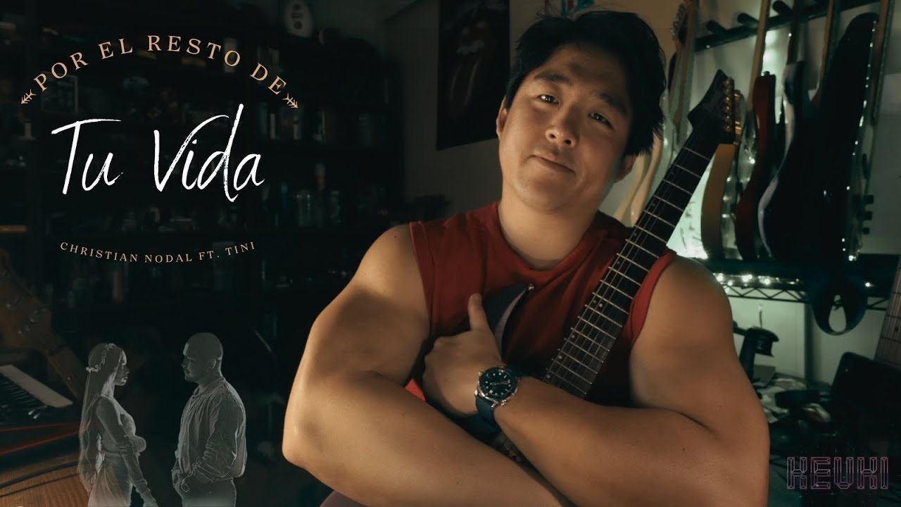 Por el Resto de Tu Vida - Christian Nodal ft. TINI - A KEVKI Guitar