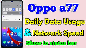 how to show daily data usage in oppo a77 | oppo a77 show daily data usage