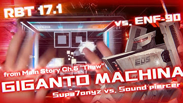【vs. ENF-90｜Paradigm: Reboot】GIGANTO MACHINA (Reboot 17) All Decrypted!!!!! (MAX-35)