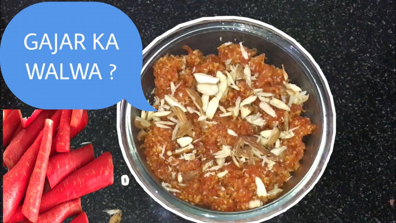 GAJAR KA HALWA KAISE BANTE HAI GAJAR HALWA GAJAR KA WALWA KAISE
