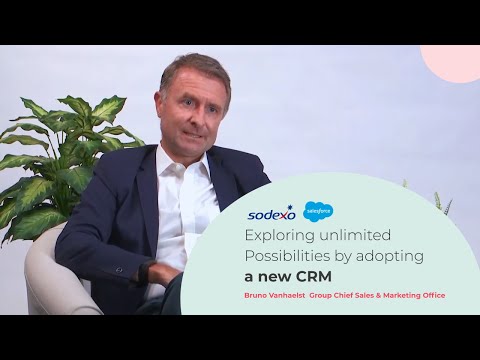 Bruno Vanhaelst - Sodexo - Exploring unlimited Possibilities by adopting a new CRM