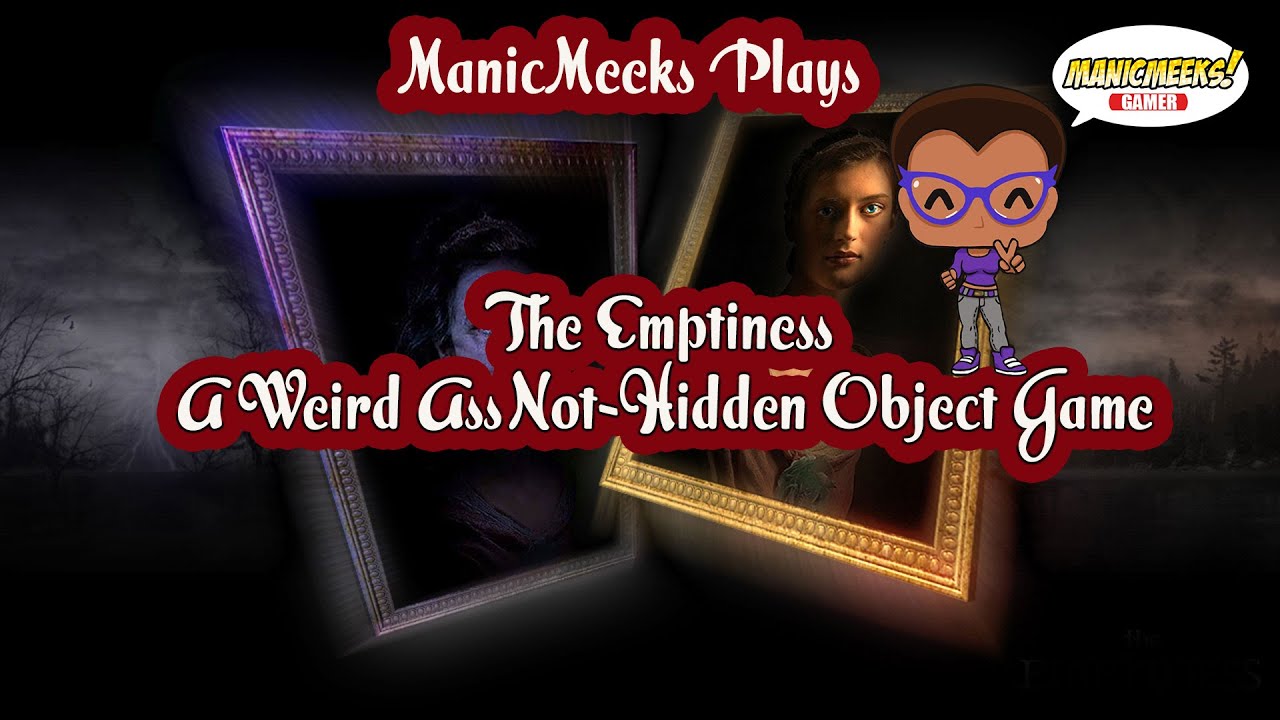 Let's Play The Emptiness - Part 5 - THESE PUZZLES ARE RIDICULOUS! SKIP EM EVERY TIME!