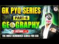 SSC GK PYQ SERIES 6.0 | GEOGRAPHY LEC-4 | FOR ALL SSC EXAMS 2026 | BY PARMAR SSC