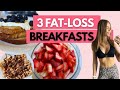 LOSE FAT with these 3 EASY Brekkies (Under 300 cals)