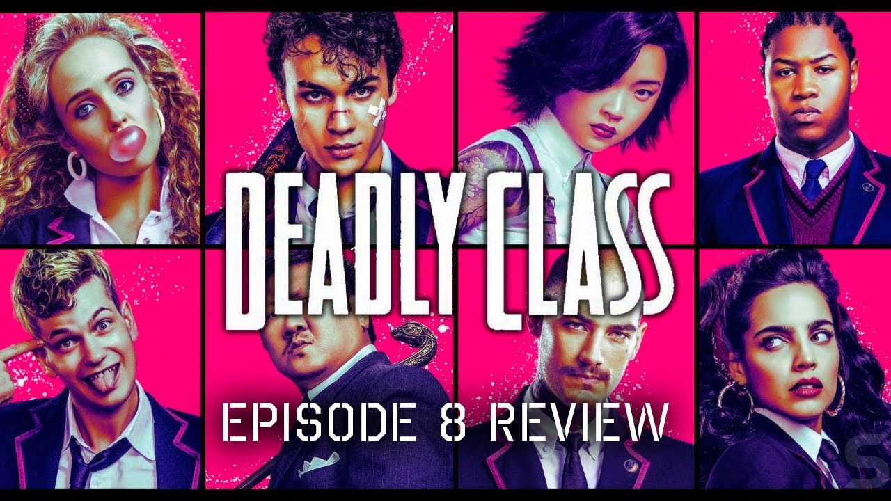 SyFy's Deadly Class Season 1 Episode 8 Breakdown