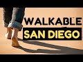 The Most Walkable San Diego Neighborhoods