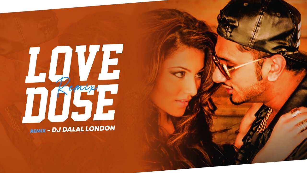 LOVE DOSE  Club Remix  Yo Yo Honey Singh  DJ Dalal London  Urvashi Rautela  Desi Kalakaar