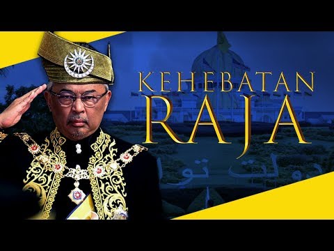 Kehebatan Sistem Beraja Dan Agong Di Malaysia