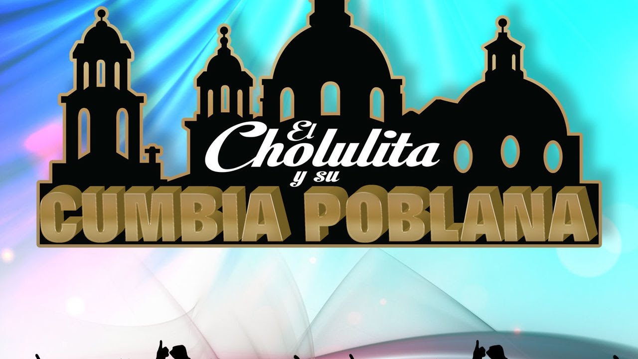 El Cholulita y su Cumbia Poblana - Cumbia de la Soledad - YouTube
