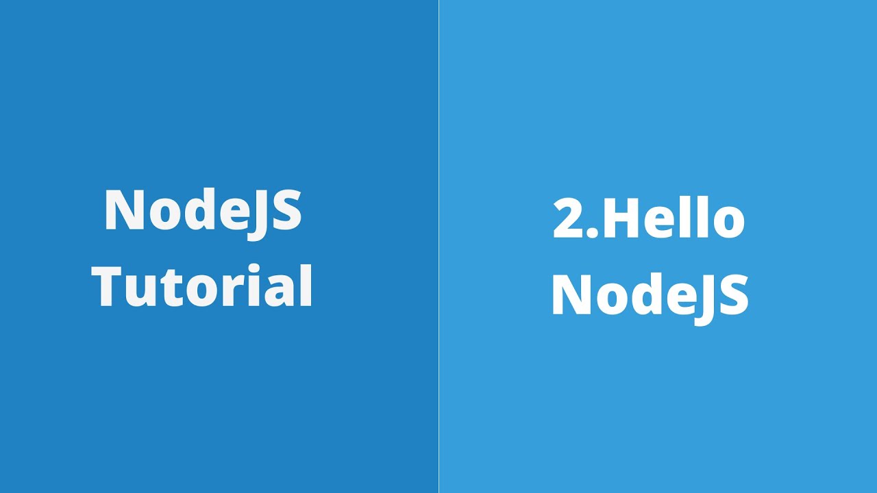 2. Hello NodeJS. Run and Debug NodeJS Program. - YouTube