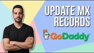How To Update MX Records In GoDaddy (Easy Guide)