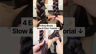 4 Easy Braids | Slow & Clear Step-by-Step Tutorial ✨