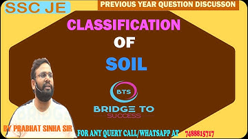 SSC JE PREVIOUS YEAR QUESTION | CLASSIFICATION OF SOIL | BY PRABHAT SINHA SIR