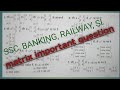 most important questions.matrix,SSC, RAILWAY, SI, airforce#maths