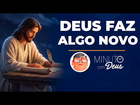GOD IS DOING A NEW THING - Today's Minute with God