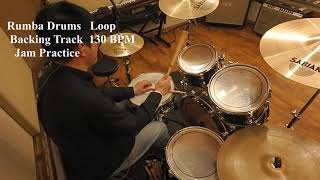 Video thumbnail of "(Really) Play Rumba drum Loop Backing Track 130BPM　Jam Practice"