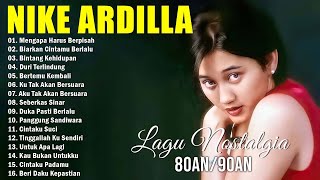 Lagu Terbaik Nike Ardilla | Best Song Nike Ardilla Full Album | Ku Tak Akan Bersuara