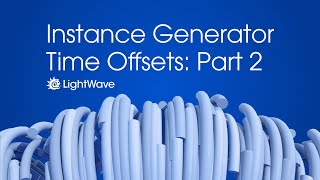 LightWave 3d: Instance Gen and Time Offsets Part 2: Morphs & MDDs