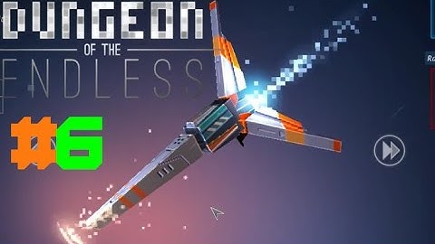 Dungeon of the Endless (ESCAPE POD) #6