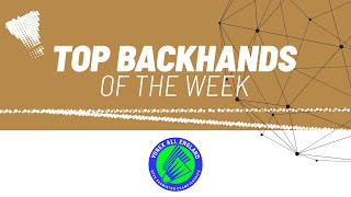 YONEX All England Open 2024 | Top Backhands of the Week by BWF TV 28,693 views 8 days ago 1 minute, 54 seconds