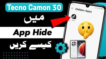 How to Hide Apps in Tecno Camon 30/ Camon 30Pro & Camon 30s