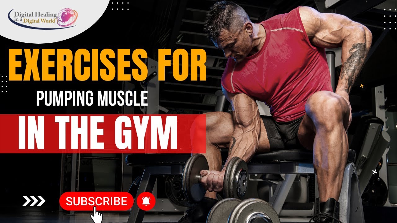 Exercises for Pumping Muscle in the Gym
