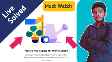 Live Proof | You are not eligible For Monetization Problem Solved | Youtube Monetization Disabled
