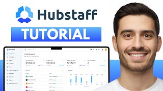 How To Use Hubstaff As An Employer - Step By Step Tutorial