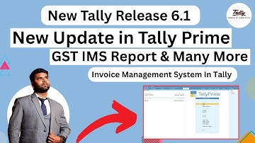 Tally Prime New Update Release 6.1 IMS ( Invoice Management System ) in tally and Many More update