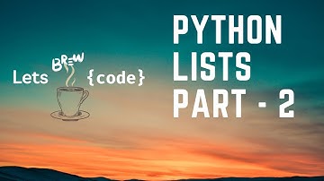Python Lists - Part 2
