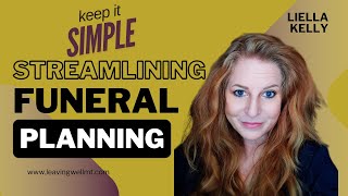 Welcome to Streamlining Funeral Planning