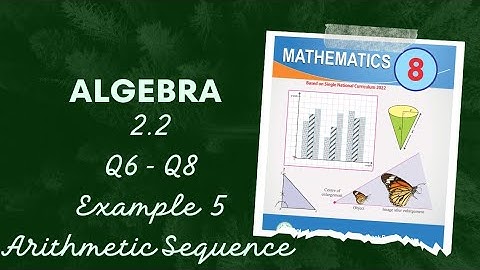 Ex 2.2 | Q6 - Q8 | Example 5 | Class 8 Mathematics PTB Based on SNC 2022 #maths #algebra