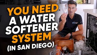 Why You Need a Water Softener System in San Diego