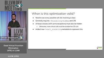 2019 LLVM Developers’ Meeting: O. Stannard “Virtual Function Elimination in LLVM”