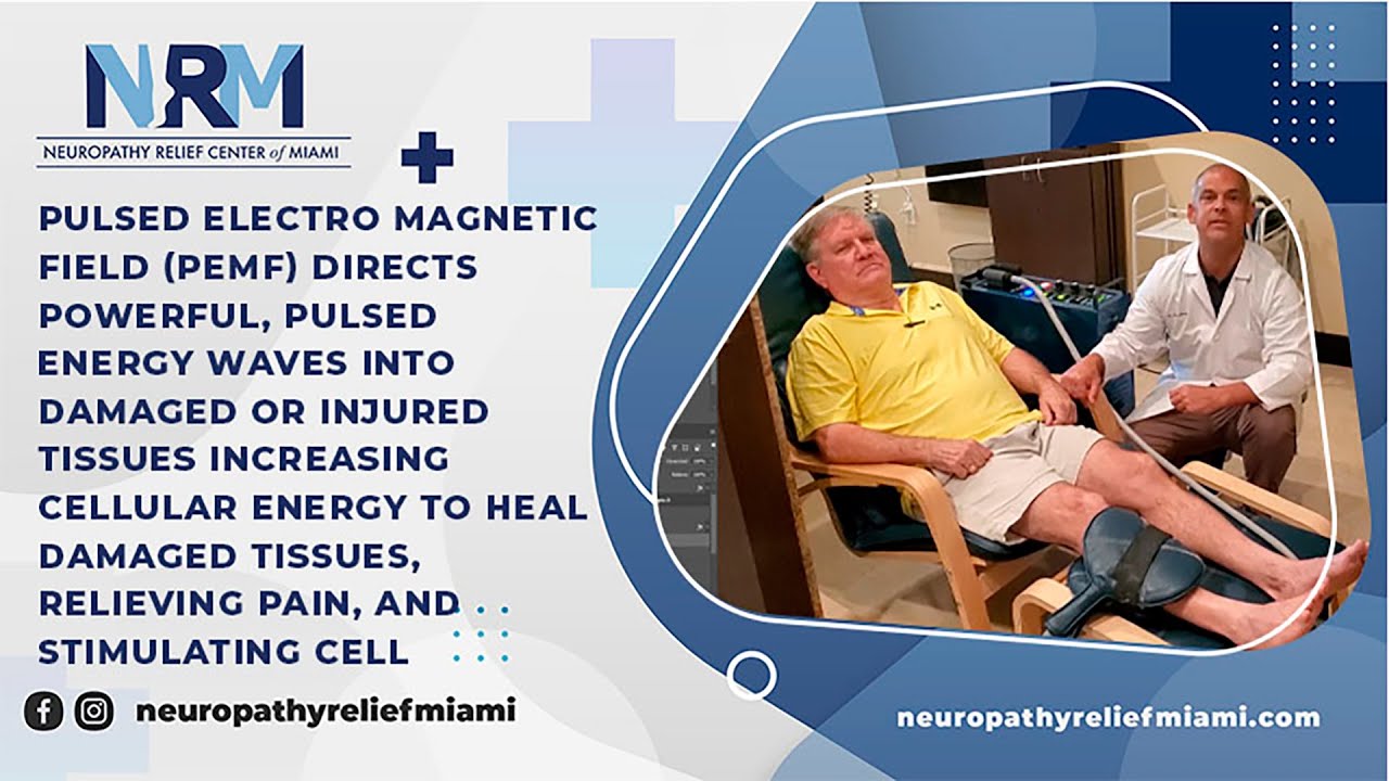Pulsed Field Neuropathy Therapy (PEMF) Neuropathy