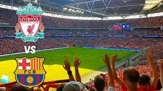 Liverpool fc vs barcelona | wembley ...