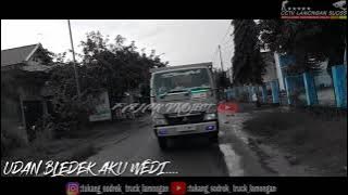 Story wa || Truck Dump || Yang Udane Wes Teko