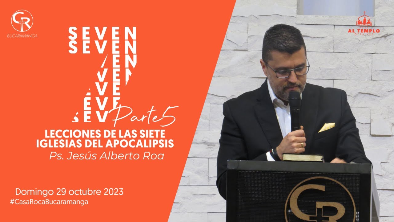DOMINGO EN CASA - SERIE: SEVEN PARTE V - PS. JESÚS ROA - YouTube