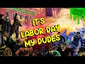 Today is Labor Day