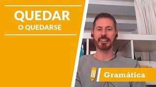 Clase de español: Diferencias entre 'Quedar/Quedarse'  LAE Madrid Spanish Language School