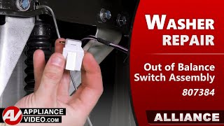 Speed Queen Washer - No Start - Out-of-Balance Switch Repair