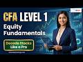 Equity Fundamentals Explained | Stock Analysis Made Easy