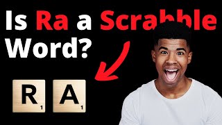 Is Ra a Scrabble Word? (Solved + 1,000 Alternatives) —Video