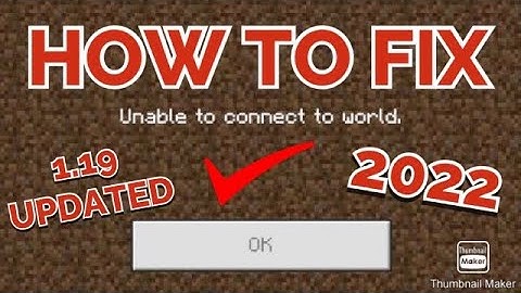 How To Fix "Unable to Connect to World" Error on Minecraft PE! (2022 WORKING) [1.19]